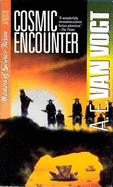 Cosmic Encounter - Van Vogt, Alfred Elton, and Van Vogt a E