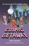 Cosmic Getaway