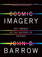 Cosmic Imagery: Key Images in the History of Science