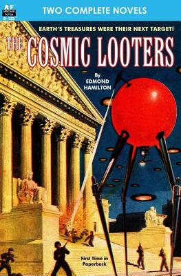 Cosmic Looters, The, & Wandl the Invader - Cummings, Ray, and Hamilton, Edmond