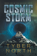 Cosmic Storm: Galahad Series Book Five