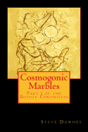 Cosmogonic Marbles: Part I of the Botolf Chronicles