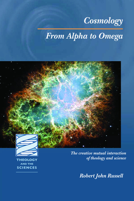 Cosmology: From Alpha to Omega - Russell, Robert John