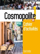 Cosmopolite 1: Cahier D'Activites + CD Audio
