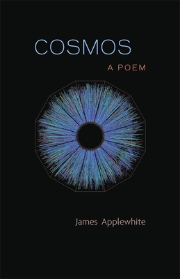 Cosmos: A Poem - Applewhite, James