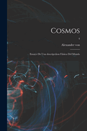 Cosmos: Ensayo de Una Descripciaon Faisica del Mundo; 4