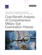 Cost-Benefit Analysis of Comprehensive Military Eye Examination Policies