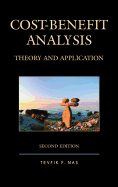 Cost-Benefit Analysis: Theory and Application