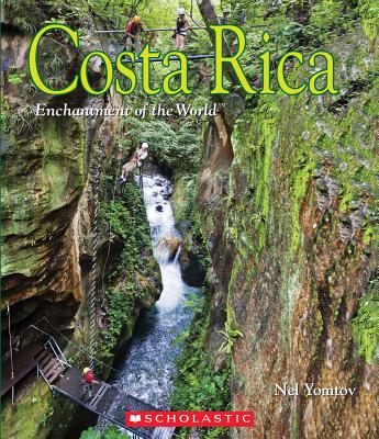 Costa Rica (Enchantment of the World) - Yomtov, Nel