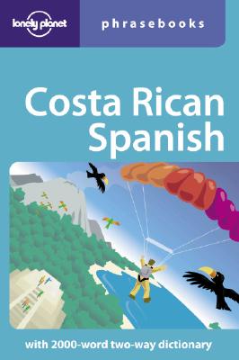 Costa Rica Spanish Phrasebook - Kohnstamm, Thomas