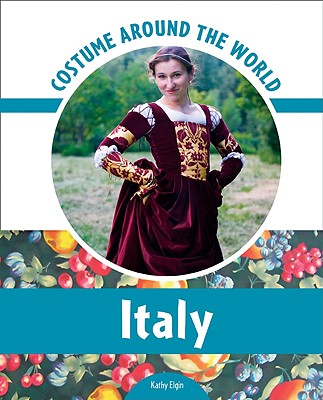 Costume Around the World: Italy - Elgin, Kathy