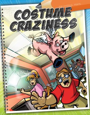 Costume Craziness - Evans, Dustin