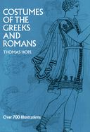 Costumes of the Greeks and Romans