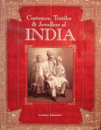 Costumes, Textiles and Jewellery of India - Bhandari, Vandana, Dr.