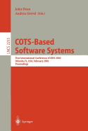 Cots-Based Software Systems: First International Conference, Iccbss 2002, Orlando, FL, USA, February 4-6, 2002, Proceedings