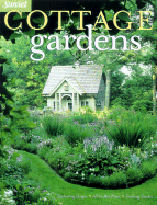 Cottage Gardens - Sunset Publishing (Creator), and Edinger, Philip