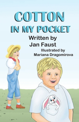 Cotton In My Pocket - Faust, Jan