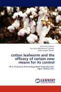 cotton leafworm and the efficacy of certain new means for its control