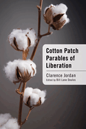 Cotton Patch Parables of Liberation