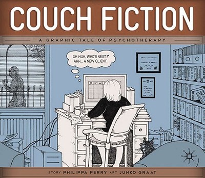 Couch Fiction: A Graphic Tale of Psychotherapy - Graat, Junko, and Perry, Philippa