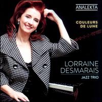 Couleurs de Lune - Lorraine Desmarais