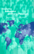 Counseling Multicultural and Diverse Populations: Strategies for Practitioners, Fourth Edition