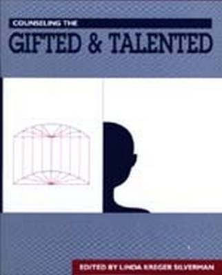 Counseling the Gifted and Talented - Silverman, Linda Kreger