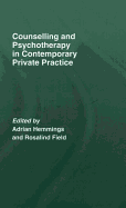 Counselling and Psychotherapy in Contemporary Private Practice