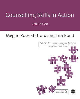 Counselling Skills in Action - Stafford, Megan Rose, and Bond, Tim