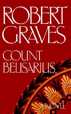 Count Belisarius - Graves, Robert