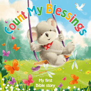 Count My Blessings - My First Bible Story