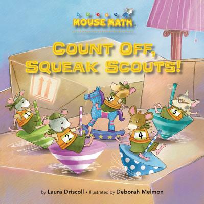 Count Off, Squeak Scouts! - Driscoll, Laura