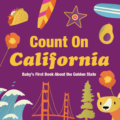 Count on California: Baby's First Book about the Golden State - 
