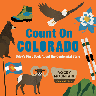 Count on Colorado: Baby's First Book about the Centennial State - 