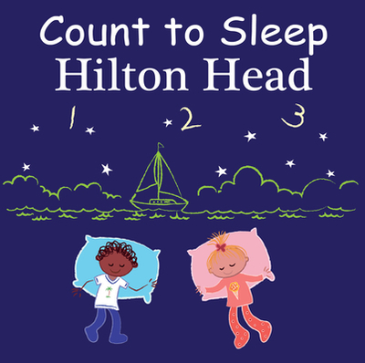 Count to Sleep Hilton Head - Gamble, Adam, and Jasper, Mark