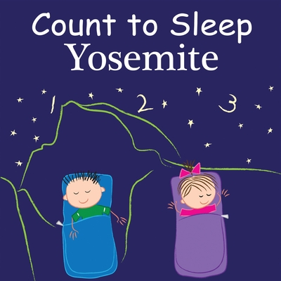 Count to Sleep: Yosemite - Gamble, Adam, and Jasper, Mark