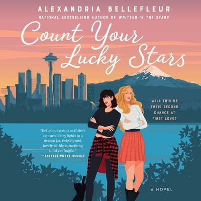 Count Your Lucky Stars - Bellefleur, Alexandria, and Sweet, Lauren (Read by)
