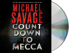 Countdown to Mecca: A Thriller