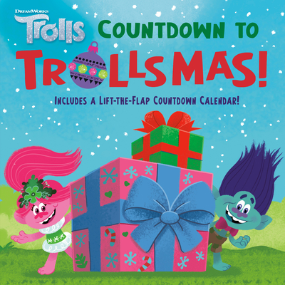 Countdown to Trollsmas (DreamWorks Trolls) - Lewman, David