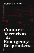 Counter-Terrorism for Emergency Responders