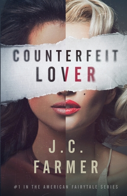 Counterfeit Lover - Farmer, J C