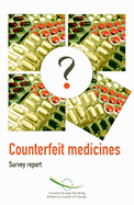 Counterfeit Medicines: Survey Report