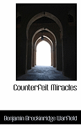 Counterfeit Miracles