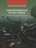 Counterterrorism in West Africa: The Most Dangerous SAS Assault