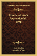 Countess Erika's Apprenticeship (1891)