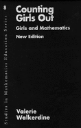 Counting Girls Out: Girls & Mathematics