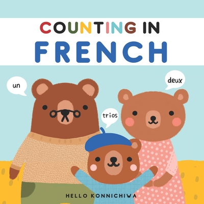 Counting in French for Kids: Learning Numbers 1-10! - Konnichiwa, Hello