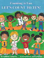 Counting is Fun: Let's Count to Ten!