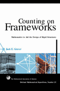 Counting on Frameworks: Mathematics to Aid the Design of Rigid Structures