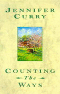 Counting the Ways - Curry, Jennifer